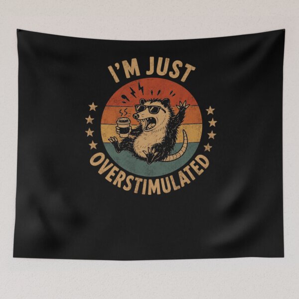 Item preview, I'm Just Overstimulated Opossum Introvert Sensory Overload designed and sold by RetroMini2026.