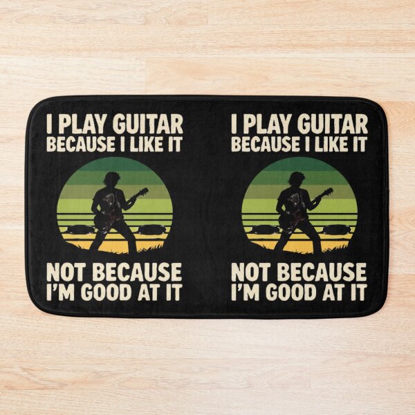 Item preview, I play guitar because I like it not because I'm good at it funny music designed and sold by zuczekgti.