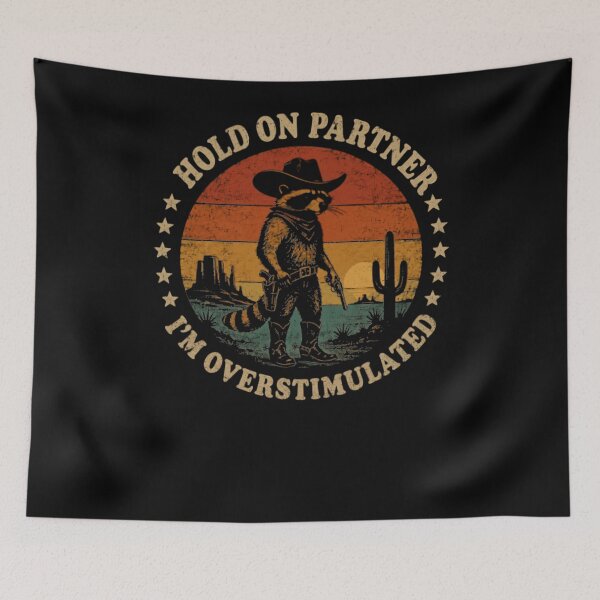 Item preview, Hold On Partner I'm Overstimulated Western Cat Neurodivergent Humor designed and sold by RetroMini2026.