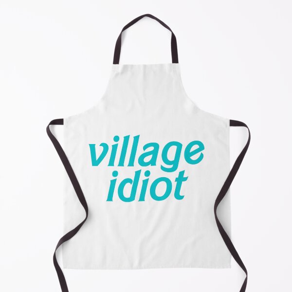 Item preview, Village Idiot designed and sold by hazywares.