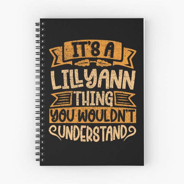 Item preview, It's A Lillyann Thing You Wouldn't Understand designed and sold by el-meehdi.