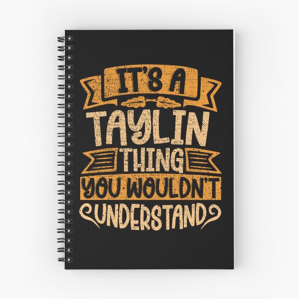 Item preview, It's A Taylin Thing You Wouldn't Understand designed and sold by el-meehdi.