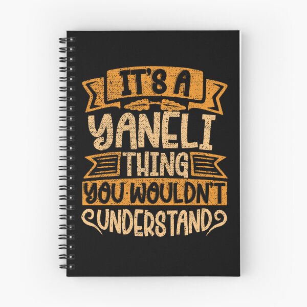 Item preview, It's A Yaneli Thing You Wouldn't Understand designed and sold by el-meehdi.