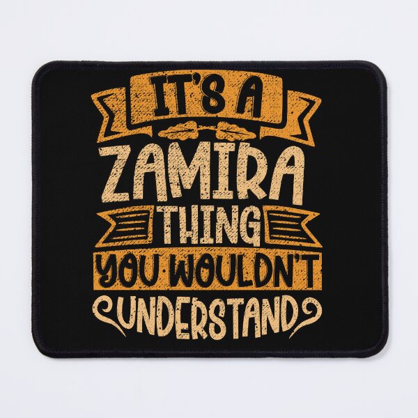 Item preview, It's A Zamira Thing You Wouldn't Understand designed and sold by el-meehdi.