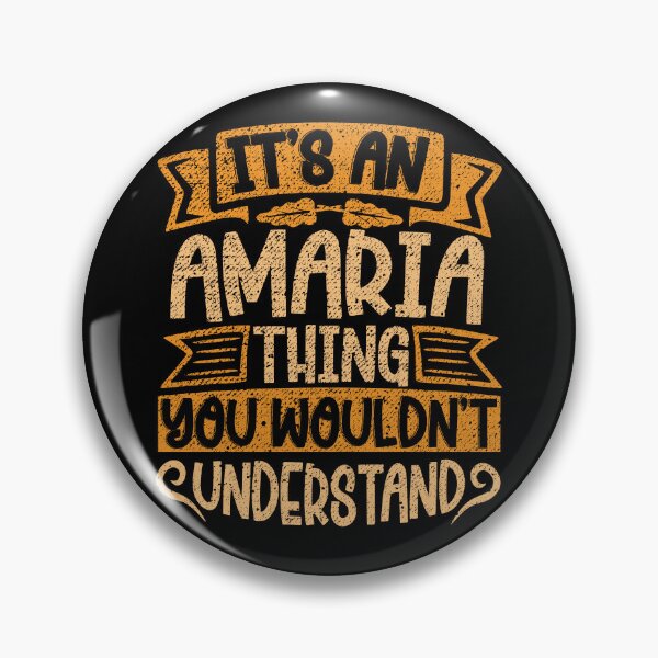 Item preview, It's An Amaria Thing You Wouldn't Understand designed and sold by el-meehdi.