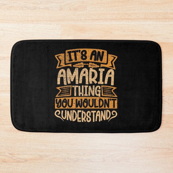 Item preview, It's An Amaria Thing You Wouldn't Understand designed and sold by el-meehdi.