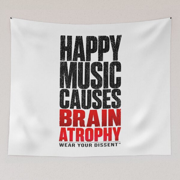 Item preview, MUSIC - WYD - Happy Music Causes Brain Atrophy TM blk designed and sold by MetusArt.