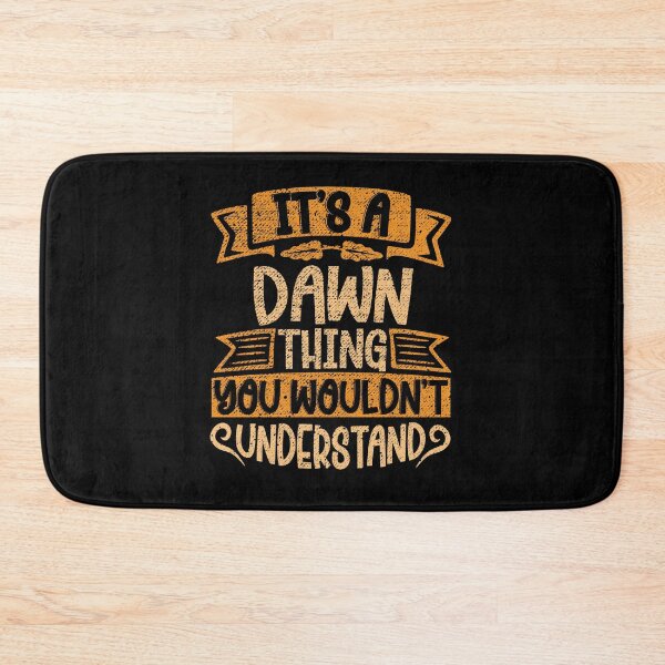 Item preview, It's A Dawn Thing You Wouldn't Understand designed and sold by el-meehdi.