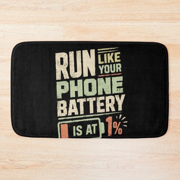 Item preview, Run Like Your Phone Battery Is At 1% Running Motivation Fitness Runner designed and sold by HumansStuck12.