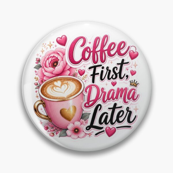 Item preview, Coffee First, Drama Later Sticker designed and sold by Stylestickers55.