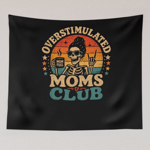 Item preview, Overstimulated Moms Club Mom Fuel Overwhelmed Mother Funny Mom Life designed and sold by RetroMini2026.