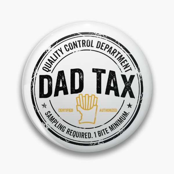 Item preview, Dad Tax Quality Control Department designed and sold by CharmiA Fox.