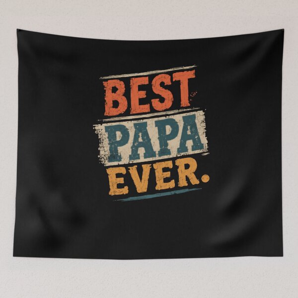 Item preview, Best Papa Ever Grandfather Family Gift designed and sold by HumansStuck12.