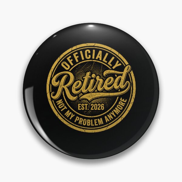 Item preview, Officially Retired 2026 Not My Problem Anymore designed and sold by Galactic-Stoner.