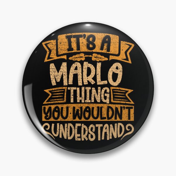 Item preview, It's A Marlo Thing You Wouldn't Understand designed and sold by el-meehdi.