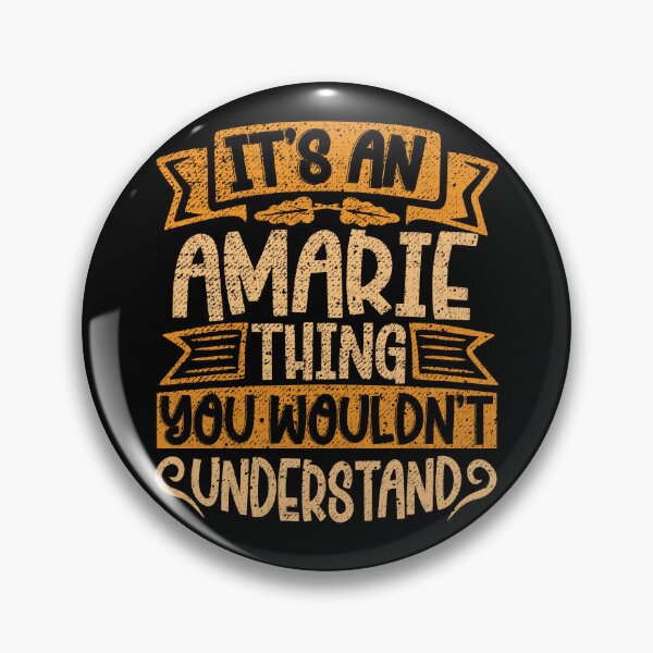 Item preview, It's An Amarie Thing You Wouldn't Understand designed and sold by el-meehdi.