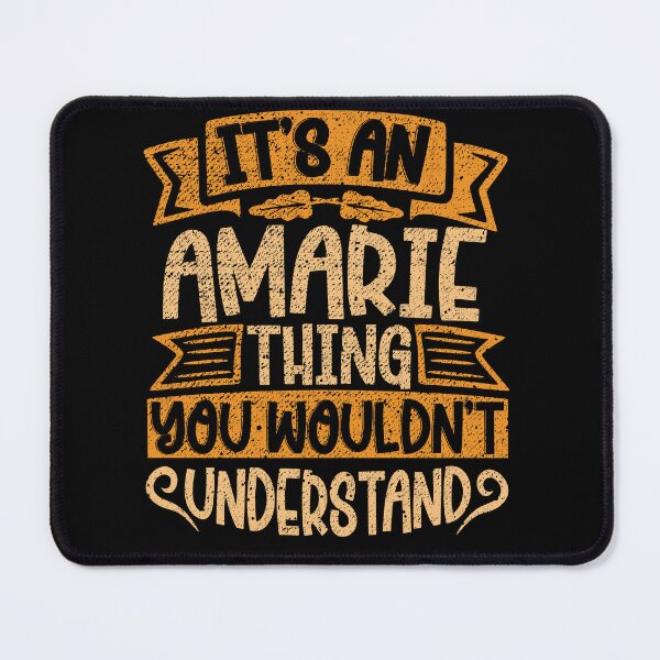 Item preview, It's An Amarie Thing You Wouldn't Understand designed and sold by el-meehdi.