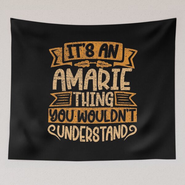 Item preview, It's An Amarie Thing You Wouldn't Understand designed and sold by el-meehdi.