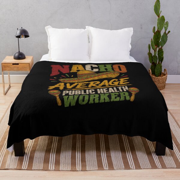 Item preview, Nacho Average Public Health Worker Professional Healthcare Funny Gift designed and sold by HumansStuck12.