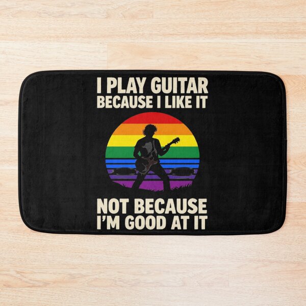 Item preview, I play guitar because I like it not because I'm good at it designed and sold by zuczekgti.