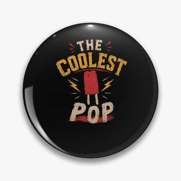 Item preview, The Coolest Pop Father Dad Father's Day Gift designed and sold by HumansStuck12.
