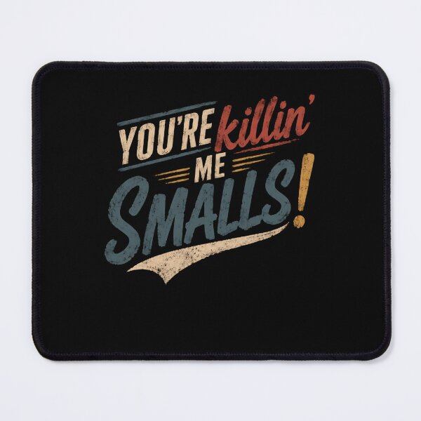 Item preview, You're Killin' Me Smalls! The Sandlot Movie Quote Baseball Fan designed and sold by HumansStuck12.