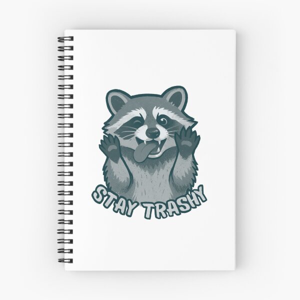 Item preview, Stay trashy, Funny Raccoon, Raccoon meme designed and sold by Madzilla Wear.