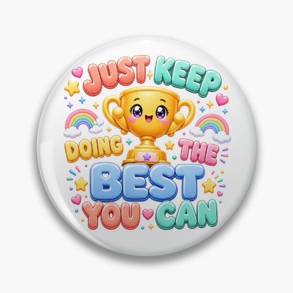Item preview, Just Keep Doing The Best You Can | Kawaii Trophy Rainbow Motivation designed and sold by Dulxoz.