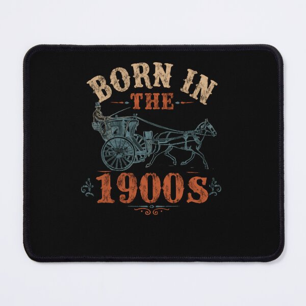Item preview, Born In The 1900s Vintage Birthday Generation designed and sold by HumansStuck12.