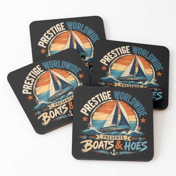 Item preview, Prestige Worldwide Presents Boats And Hoes Movie Quote Boating Humor designed and sold by HumansStuck12.