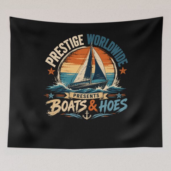 Item preview, Prestige Worldwide Presents Boats And Hoes Movie Quote Boating Humor designed and sold by HumansStuck12.
