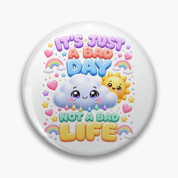 Item preview, It's Just A Bad Day Not A Bad Life | Kawaii Pastel Mental Health Art designed and sold by Dulxoz.