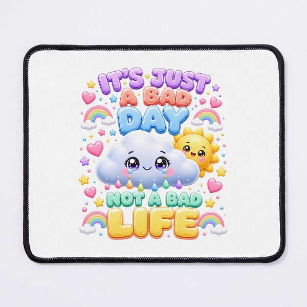 Item preview, It's Just A Bad Day Not A Bad Life | Kawaii Pastel Mental Health Art designed and sold by Dulxoz.