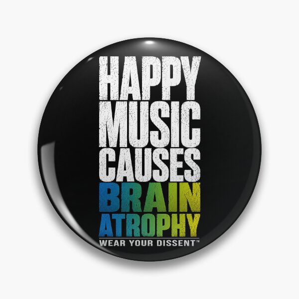 Item preview, MUSIC - WYD - Happy Music Causes Brain Atrophy TM green designed and sold by MetusArt.