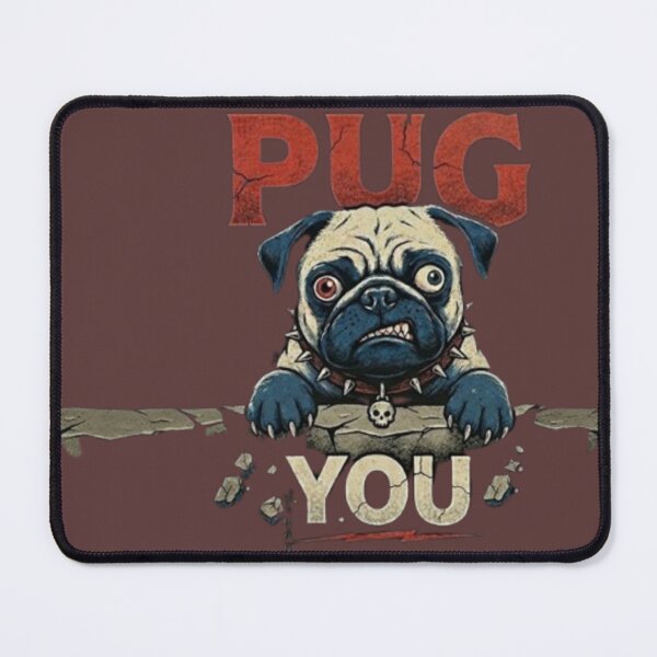 Item preview, PUG YOU? Think Again. The Angriest Pug You'll Ever Meet Warning: This Pug Has Attitude Cute? Not Today. designed and sold by Marketflowcreation.