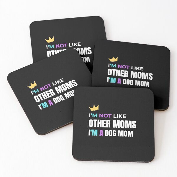 Item preview, I'm Not Like Other Moms I'm A Dog Mom - Funny Dog Mom Shirt - Dog Lover Gift - Dog Mom Life Tee - Fur Mom Shirt designed and sold by WoofNWit.