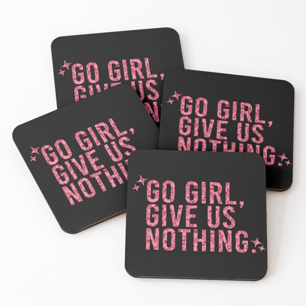 Item preview, Go Girl Give Us Nothing Floral Sarcastic Cheering Phrase designed and sold by CDPrintsDesigns.