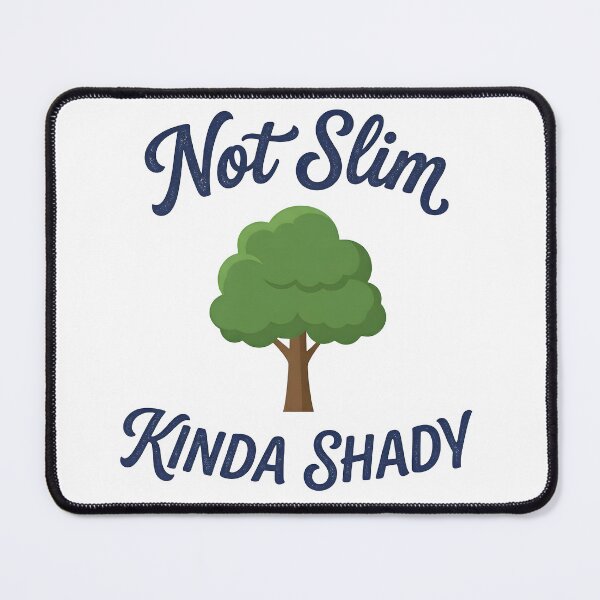 Item preview, Not Slim Kinda Shady designed and sold by Byte-shirt.