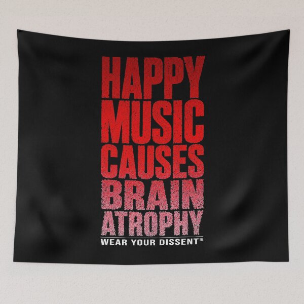 Item preview, MUSIC - WYD - Happy Music Causes Brain Atrophy TM red designed and sold by MetusArt.