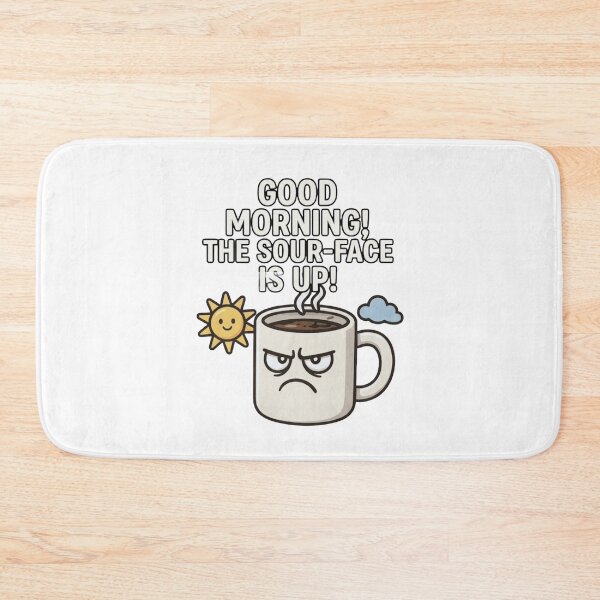 Item preview, Good Morning The Sour Face Is Up Funny Coffee Mug Cartoon designed and sold by RoyalDeluxGo.