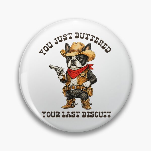 Item preview, You Just Buttered Your Last Biscuit Funny French Bulldog Cowboy Outlaw designed and sold by Capisedo.