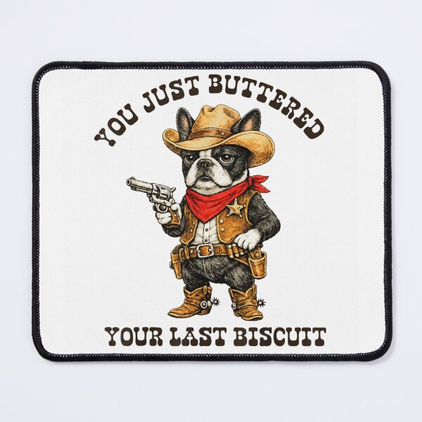 Item preview, You Just Buttered Your Last Biscuit Funny French Bulldog Cowboy Outlaw designed and sold by Capisedo.