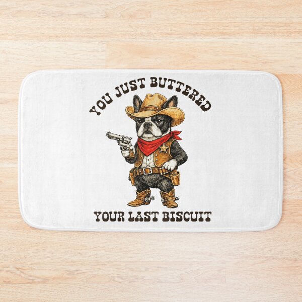 Item preview, You Just Buttered Your Last Biscuit Funny French Bulldog Cowboy Outlaw designed and sold by Capisedo.