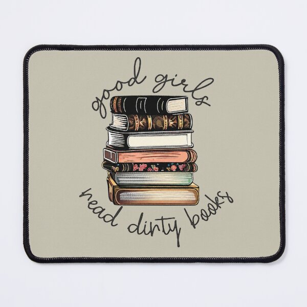 Item preview, Good Girls Read Dirty Books designed and sold by Drukva.