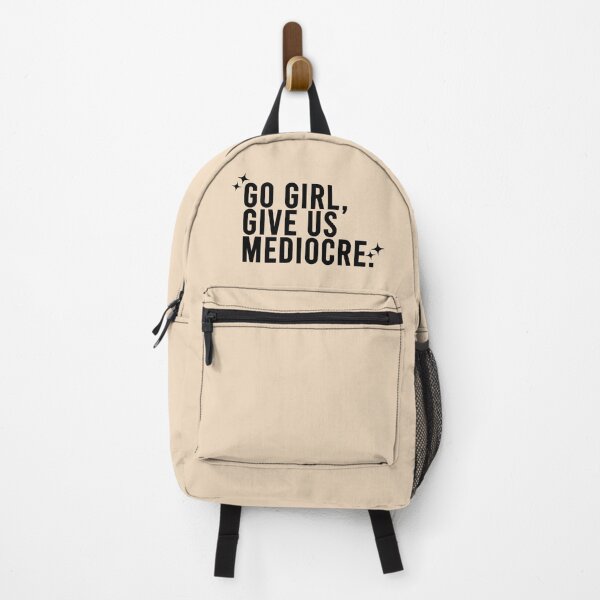 Item preview, Go Girl Give Us "Mediocre" Sarcastic Cheering Phrase designed and sold by CamilasPrints.
