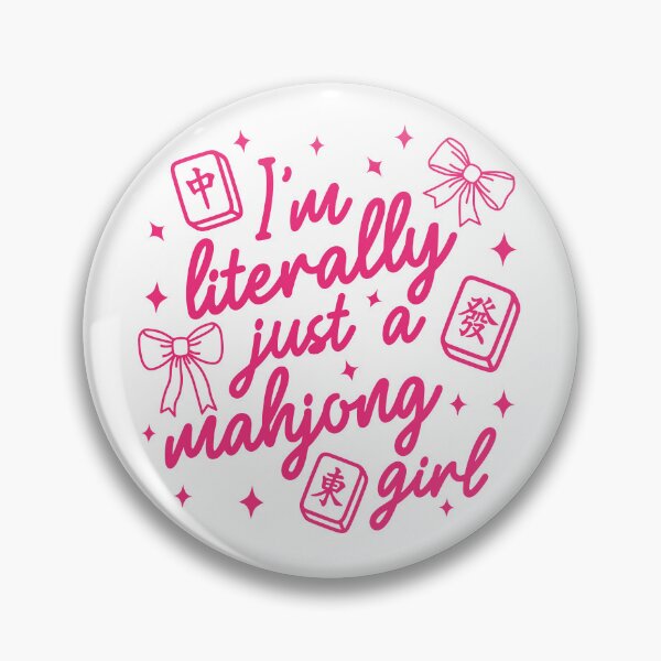 Item preview, I’m Literally Just a Mahjong Girl designed and sold by designclub.