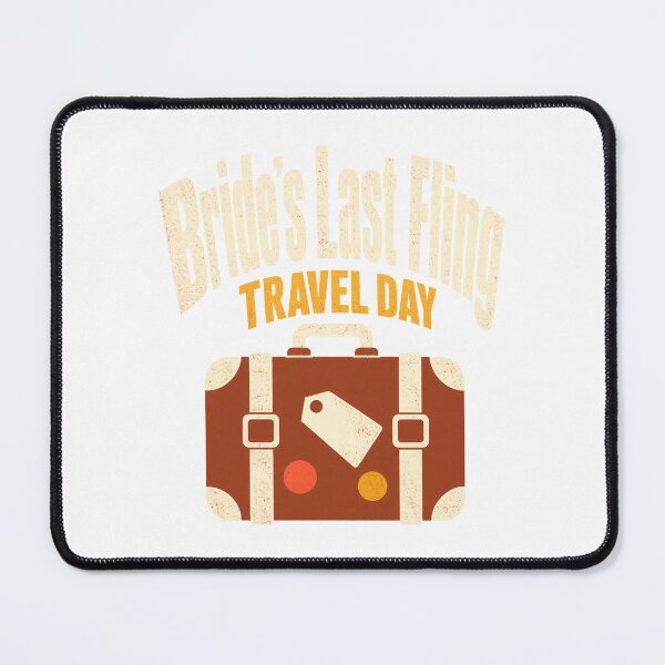 Item preview, Bride's Last Fling Travel Day designed and sold by pirminio.