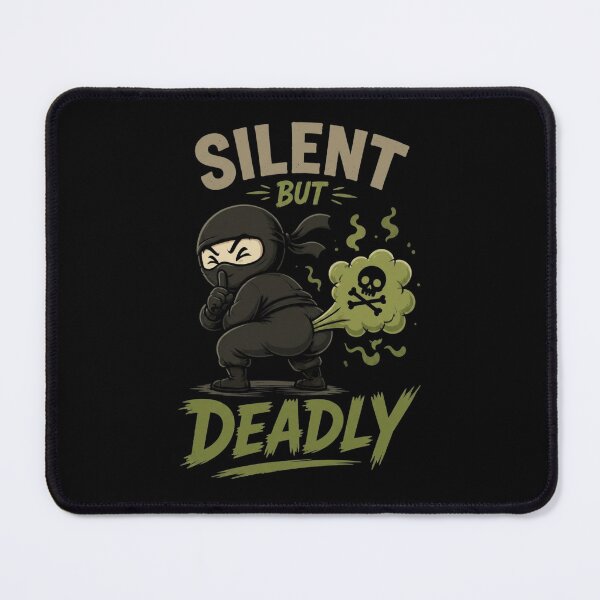 Item preview, Silent But Deadly Funny Quote designed and sold by VivaStencil.