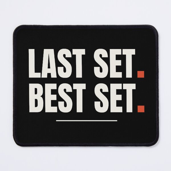 Item preview, Last Set Best Set Gym Lifting Motivation designed and sold by ptbench.