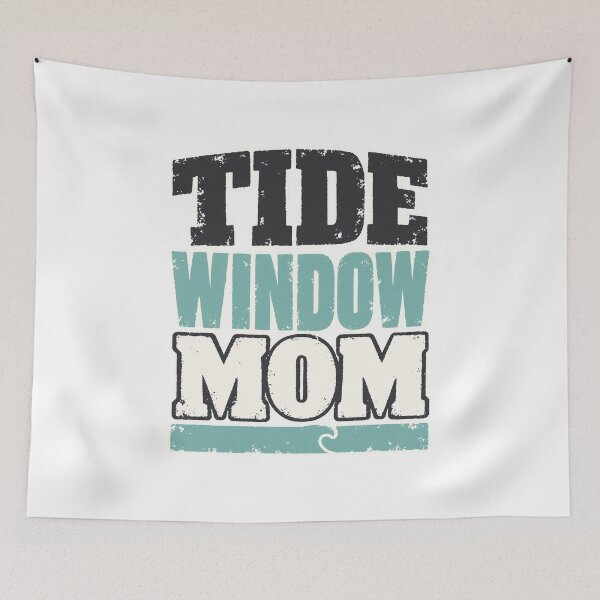 Item preview, Tide Window Surf Mom designed and sold by pirminio.